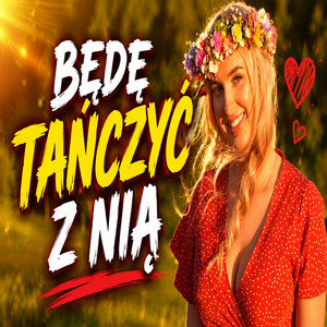 Będę Tańczyć z Nią by Mini Max