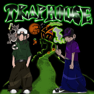 TRAPHOUSE