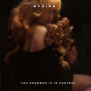 You know Who Is In Control by Nyxira