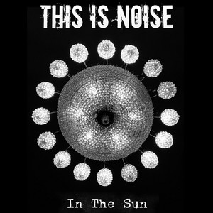 This Is Noise