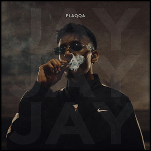 JAY JAY JAY by Plaqqa