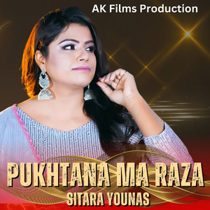 Sitara Younas - Pukhtana Ma Raza