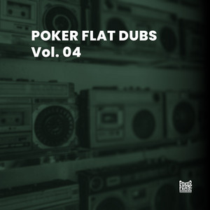 Various Artists — Poker Flat Dubs, Vol. 04 (2026)