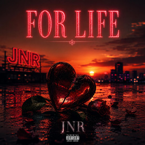 For Life by JNR