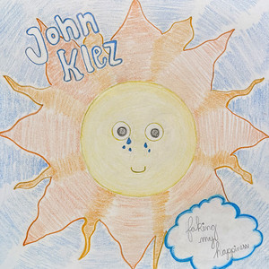 Faking My Happiness by John Klez