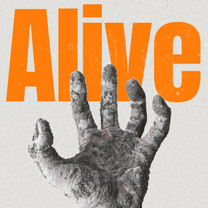 Alive