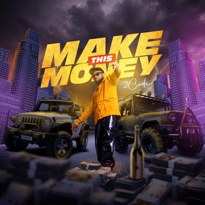 Make This Money by 2CODE