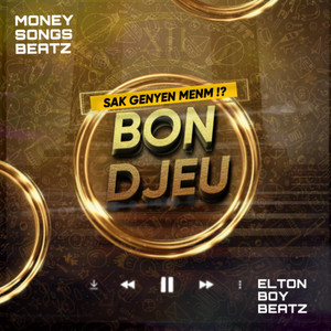 ELTON BOY BANM BEAT SA - SAK GENYEN MEN BONDJEU HEIN (feat. MONEY SONGS BEATS)