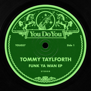 Funk Ya Wan by Tommy Taylforth