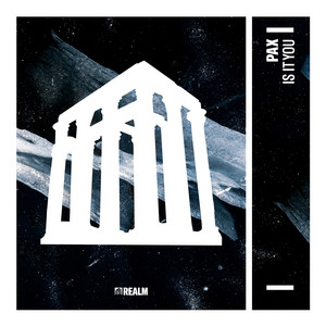 PAX - Is It You