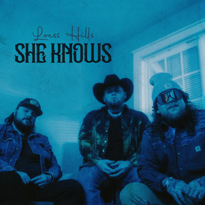 She Knows by Loess Hills
