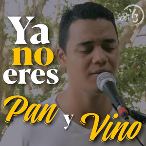 Yuli y Josh - Ya no eres Pan y Vino
