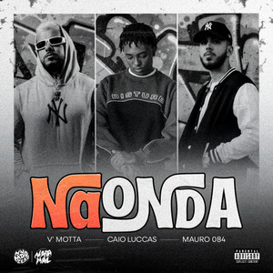 Na Onda by V'Motta, Mauro 084, Caio Luccas