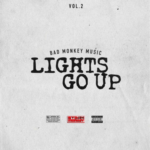 Lights Go Up by Bad Monkey Music