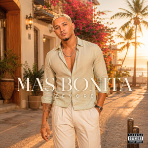 Mas Bonita by ZeVoré