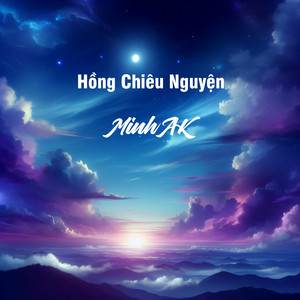 Hồng Chiêu Nguyện by Minh AK