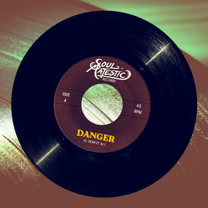 Danger by Soul Majestic