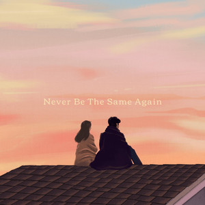 Never Be The Same Again by BlueStar