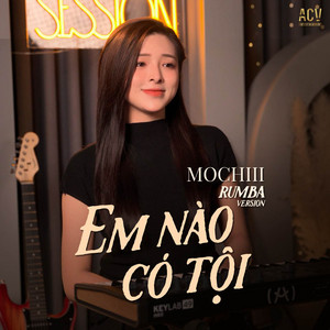 Thương Võ - Em Nào Có Tội (Acv Rumba)