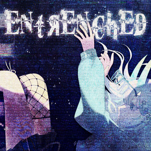 ENTRENCHED by Eva Ananova