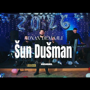 Adnan Demajli - Šun Dušman