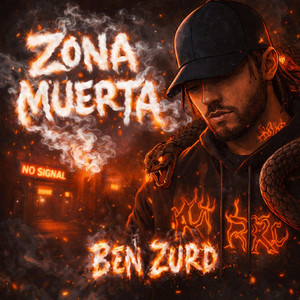 ZONA MUERTA by Ben Zurd