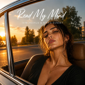 Read my Mind by Dim Angelo, Nikko Sunset