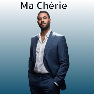 Ma Cherie by Zakaria Ali