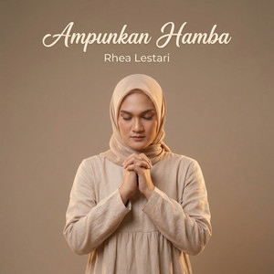 Ampunkan Hamba by Rhea Lestari