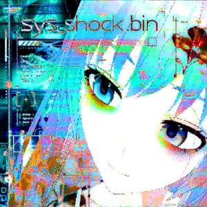 sys_shock.bin by drwncvnt