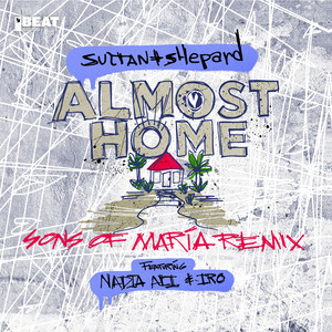 Almost Home - Sons of Maria Extended Remix cover art