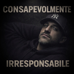CONSAPEVOLMENTE IRRESPONSABILE by Fabio Imperatrice