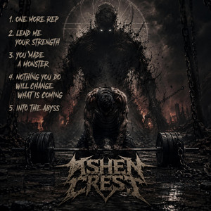 You Made A MONSTER!!! by Ashen Crest