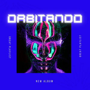 ORBITANDO by All ways tunes