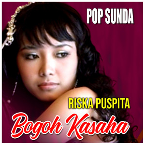 Riska Puspita - Bogoh Kasaha