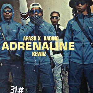ADRENALINE (DADINO KEWIIZ APASH)