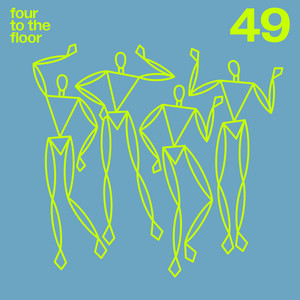 Various Artists — Four To The Floor 49 (2026)