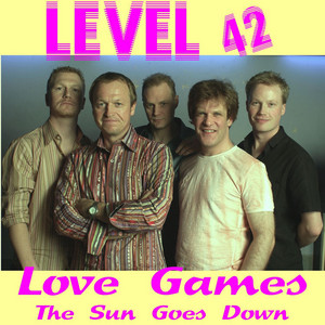 Love Games - song and lyrics by Level 42 | Spotify