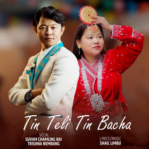 Suvam Chmling Rai & Trishna Nembang - Tin Teli Tin Bacha