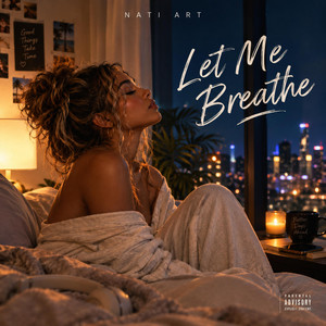 LET ME BREATHE by NATI ART