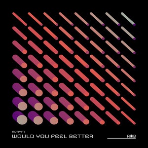 Would You Feel Better by Adryft