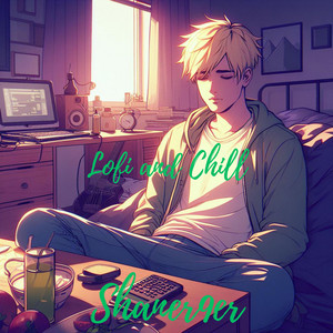 Lofi and Chill