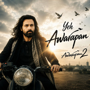 Ye Awarapan (Awarapan 2)