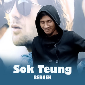 Bergek - Sok Teung
