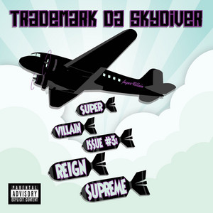 Necessities by Trademark Da Skydiver, Da$H