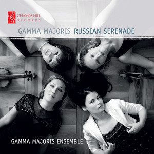 Tchaikovsky & Rachmaninov: Russian Serenade — Gamma Majoris Ensemble