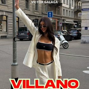 Villano by Victor Galaga