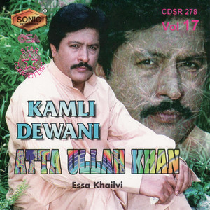 Atta Ullah khan Essakhailvi - Teeno Navian Lagiyan