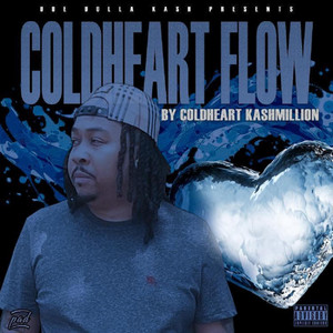 Coldheart Kashmillion - Coldheart Flow