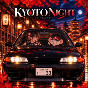 KYOTO NIGHT by GS MIATAS